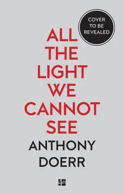 Toda la luz que no podemos ver - All the Light We Cannot See