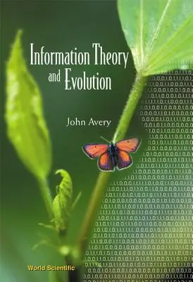 Teoría de la información y evolución - Information Theory and Evolution