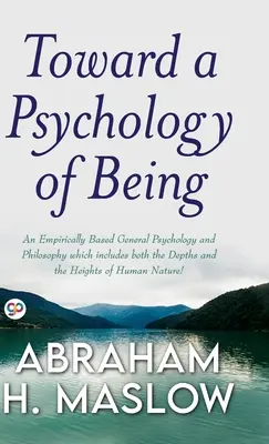 Hacia una psicología del ser (Edición de lujo para bibliotecas) - Toward a Psychology of Being (Deluxe Library Edition)