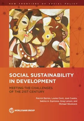 Sostenibilidad social en el desarrollo: Afrontar los retos del siglo XXI - Social Sustainability in Development: Meeting the Challenges of the 21st Century