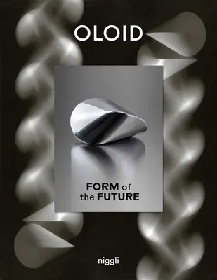 Oloide: La forma del futuro - Oloid: Form of the Future