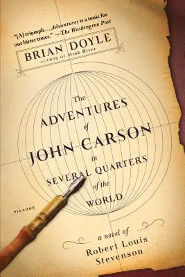 Las aventuras de John Carson en varias partes del mundo: Una novela de Robert Louis Stevenson - The Adventures of John Carson in Several Quarters of the World: A Novel of Robert Louis Stevenson