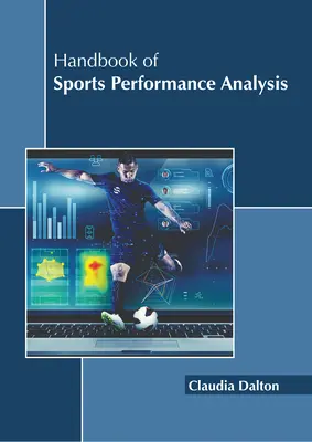 Manual de análisis del rendimiento deportivo - Handbook of Sports Performance Analysis