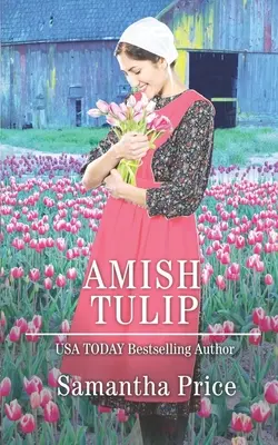 Amish Tulip: Amish Romance