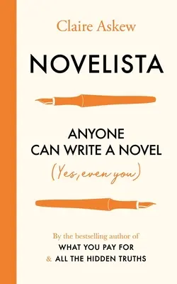 Novelista: Cualquiera puede escribir una novela. Sí, incluso tú. - Novelista: Anyone Can Write a Novel. Yes, Even You.