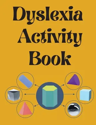 Libro de actividades para la dislexia. Contiene el alfabeto, los números y mucho más, con un estilo de letra diseñado para la dislexia. - Dyslexia Activity Book.Educational book. Contains the alphabet, numbers and more, with font style designed for dyslexia.