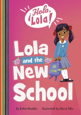 Lola y la nueva escuela - Lola and the New School