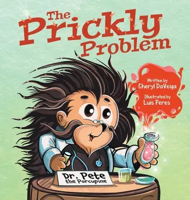 El espinoso problema del Dr. Pete, el puercoespín - The Prickly Problem: Dr. Pete the Porcupine