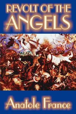 La rebelión de los ángeles de Anatole France, Ciencia Ficción - Revolt of the Angels by Anatole France, Science Fiction