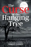 La maldición del árbol colgante - The Curse of the Hanging Tree