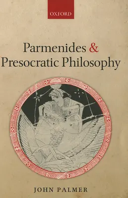 Parménides y la filosofía presocrática - Parmenides and Presocratic Philosophy