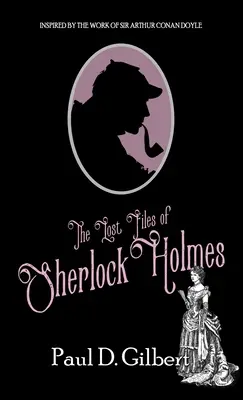 Los archivos perdidos de Sherlock Holmes - The Lost Files of Sherlock Holmes