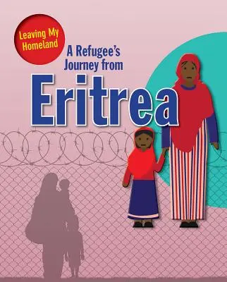 El viaje de un refugiado de Eritrea - A Refugee's Journey from Eritrea