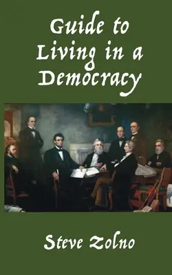 Guía para vivir en democracia - Guide to Living in a Democracy