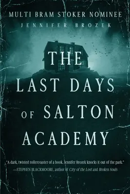 Los últimos días de la Academia Salton - The Last Days of Salton Academy