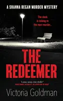 El redentor: Un misterio de asesinato de Shanna Regan - The Redeemer: A Shanna Regan murder mystery