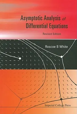 Análisis asintótico de ecuaciones diferenciales - Asymptotic Analysis of Differential Equations
