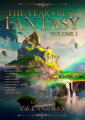 La mejor fantasía del año: Volumen Uno - The Year's Best Fantasy: Volume One