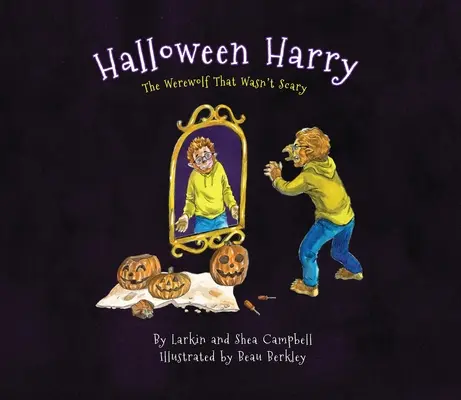 Halloween Harry: El hombre lobo que no daba miedo - Halloween Harry: The Werewolf That Wasn't Scary