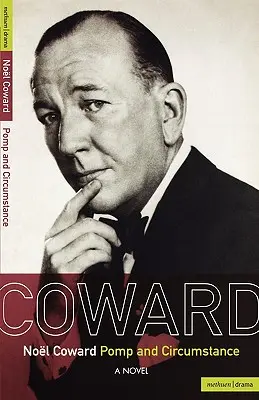 Noel Coward Pompa y Circunstancia - Noel Coward Pomp and Circumstance