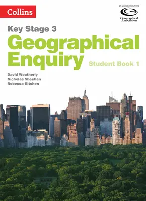 Geography Key Stage 3 - Collins Geographical Enquiry: Libro del alumno 1 - Geography Key Stage 3 - Collins Geographical Enquiry: Student Book 1