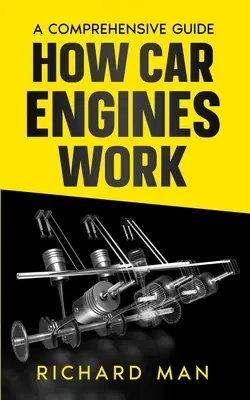 Cómo funcionan los motores de los coches: Una guía completa - How Car Engines Work: A Comprehensive Guide