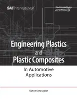 Ingeniería de plásticos y compuestos plásticos en aplicaciones de automoción - Engineering Plastics and Plastic Composites in Automotive Applications