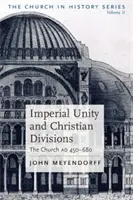 Unidad imperial y división cristiana - Imperial Unity and Christian Divisi