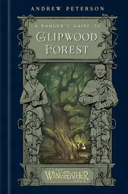 Guía del guardabosques del bosque de Glipwood - A Ranger's Guide to Glipwood Forest