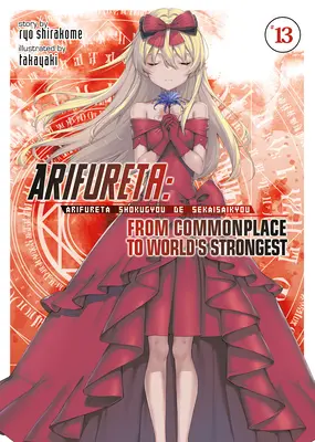 Arifureta: From Commonplace to World's Strongest (Novela ligera) Vol. 13 - Arifureta: From Commonplace to World's Strongest (Light Novel) Vol. 13