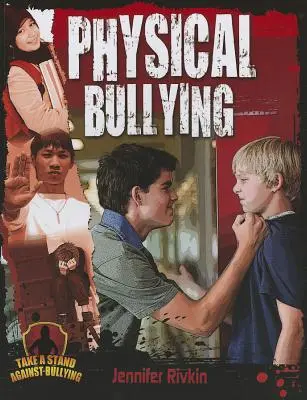 Acoso físico - Physical Bullying