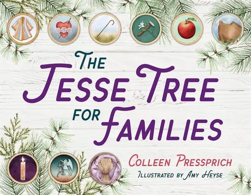El Árbol de Jesé para las familias - The Jesse Tree for Families
