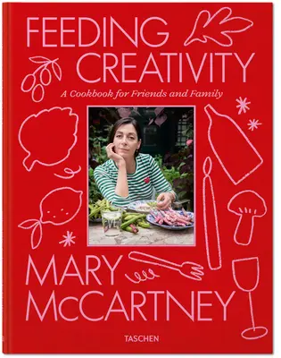 Mary McCartney Alimentar la creatividad - Mary McCartney. Feeding Creativity