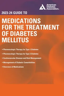 Guía 2023-24 de medicamentos para el tratamiento de la diabetes mellitus - The 2023-24 Guide to Medications for the Treatment of Diabetes Mellitus