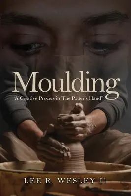 El moldeado: Un proceso creativo en manos del alfarero - Moulding: A creative Process in the Potter's Hand