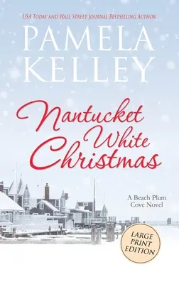 Nantucket White Christmas: Edición en letra grande - Nantucket White Christmas: Large Print Edition