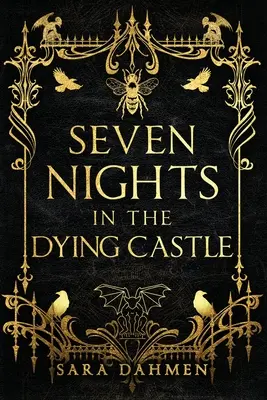 Siete noches en el castillo moribundo - Seven Nights in the Dying Castle