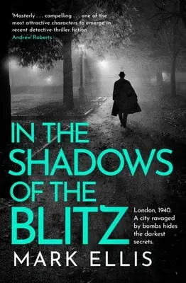 En las sombras del bombardeo: Un thriller policíaco clásico profundamente cautivador - In the Shadows of the Blitz: A Deeply Captivating Classic Crime Thriller