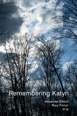 Recordando Katyn - Remembering Katyn