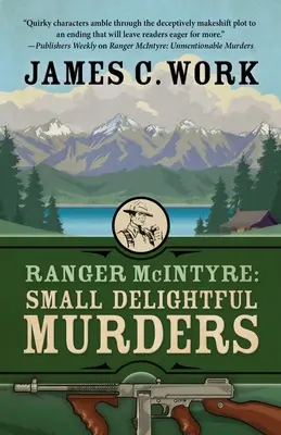 Ranger McIntyre: Pequeños y deliciosos asesinatos - Ranger McIntyre: Small Delightful Murders