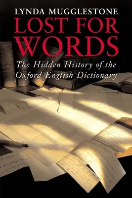 Lost for Words - La historia oculta del Diccionario Oxford de Inglés - Lost for Words - The Hidden History of the Oxford English Dictionary