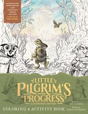 El Pequeño Progreso del Peregrino Edición Ilustrada Libro de colorear y actividades - The Little Pilgrim's Progress Illustrated Edition Coloring and Activity Book