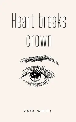 Corazón rompe corona - Heart breaks crown