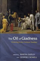 El aceite de la alegría - Oil Of Gladness