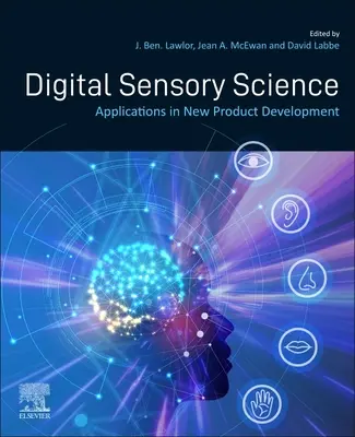 Ciencia Sensorial Digital: Aplicaciones en el desarrollo de nuevos productos - Digital Sensory Science: Applications in New Product Development