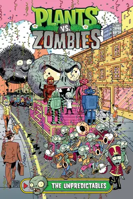 Plantas contra zombis Volumen 22: Los impredecibles - Plants vs. Zombies Volume 22: The Unpredictables