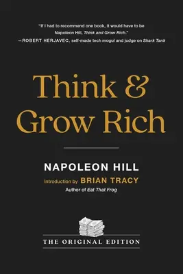 Piense y hágase rico: La edición original - Think and Grow Rich: The Original Edition