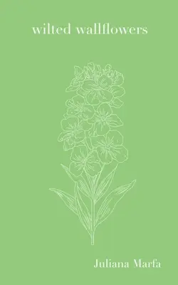 Alhelíes marchitos - Wilted Wallflowers