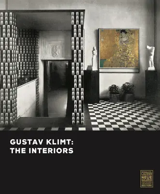 Gustav Klimt: Los interiores - Gustav Klimt: The Interiors