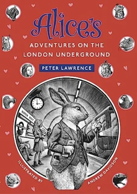 Las aventuras de Alicia en el metro de Londres - Alice's Adventures  on the London Underground